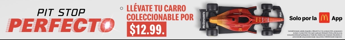 Pit Stop Perfecto: llévate tu carro coleccionable por $12.99, solo por la McDonald's App.